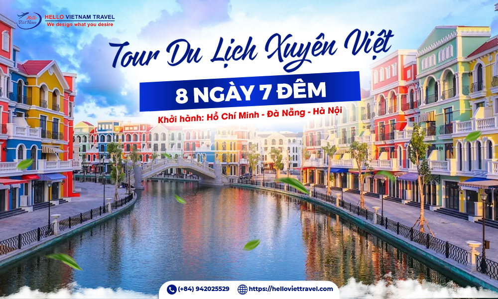 Tour xuyên Việt 8 ngày 7 đêm