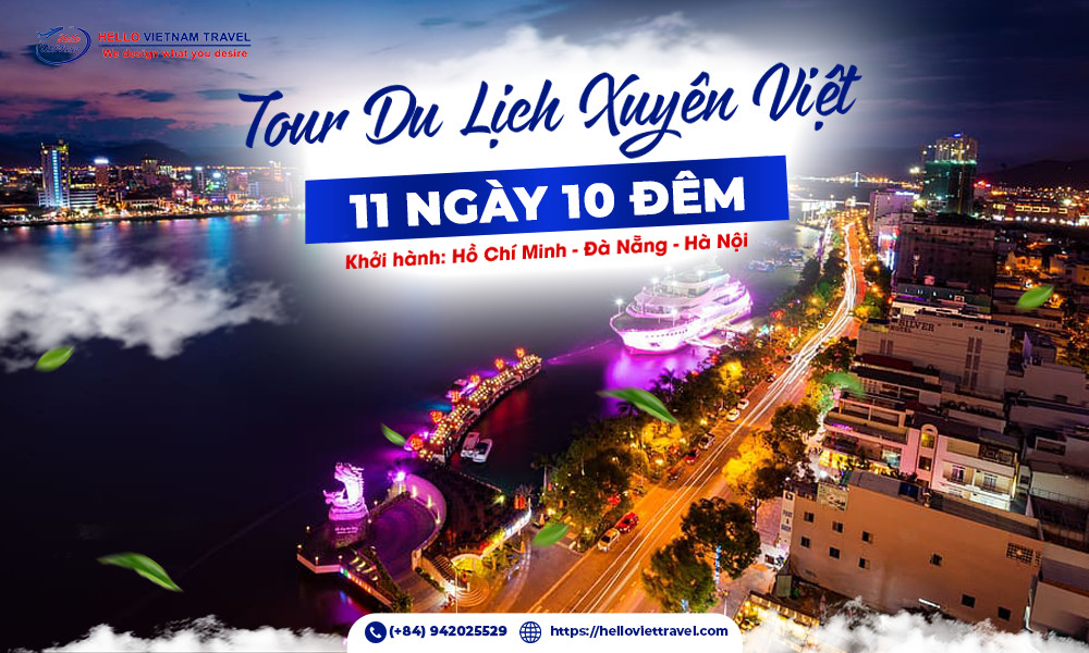 Du lịch Xuyên Việt 11 ngày 10 đêm khởi hành từ Hà Nội