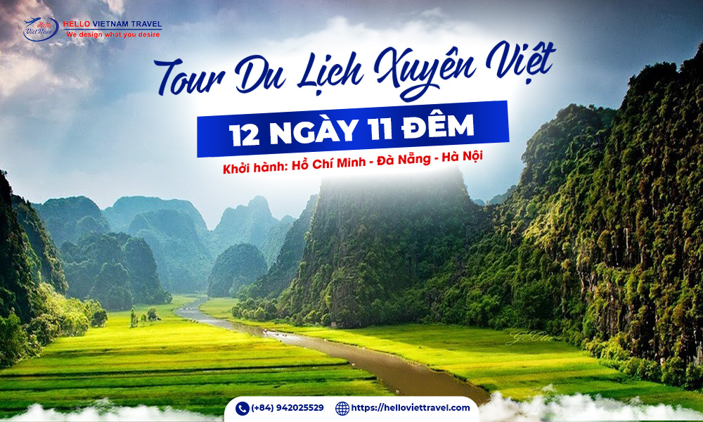 Du lịch Xuyên Việt 12 ngày 11 đêm khởi hành từ Tp.HCM
