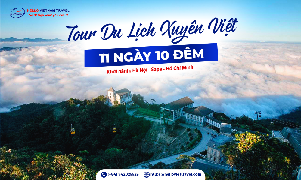 Du lịch Xuyên Việt 11 ngày 10 đêm khởi hành từ Hà Nội