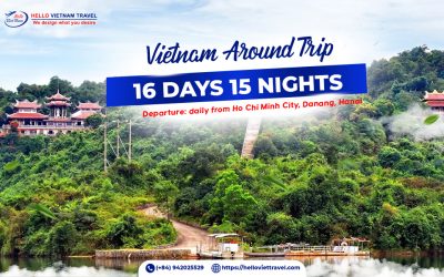 VIET NAM AROUND TRIP 16 DAYS 15 NIGHTS