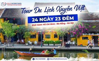 Xuyên Việt 24 ngày – Hello Việt Nam Travel