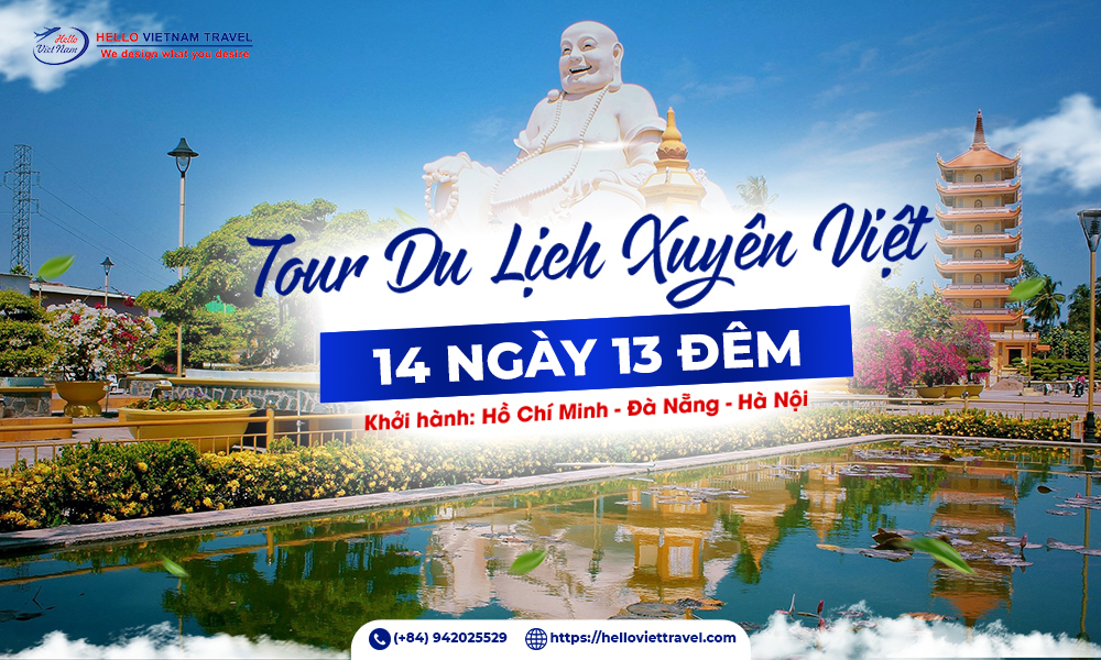 Tour Xuyên Việt 14 ngày 13 đêm