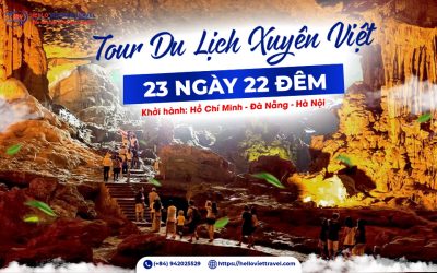 Tour Xuyên Việt 23 ngày 22 đêm